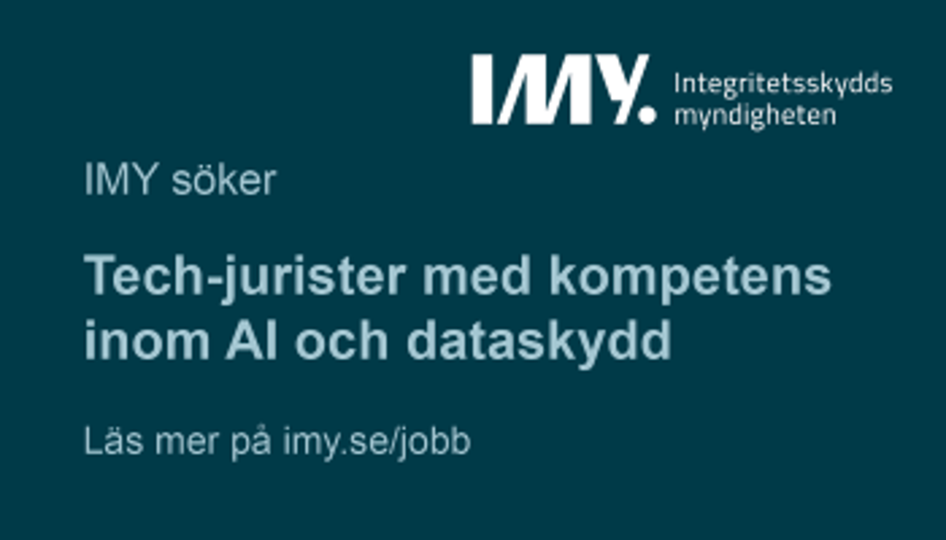 IMY söker tech-jurister med kompetens inom AI och dataskydd. Sista ansökningsdag är 24 augusti 2024.