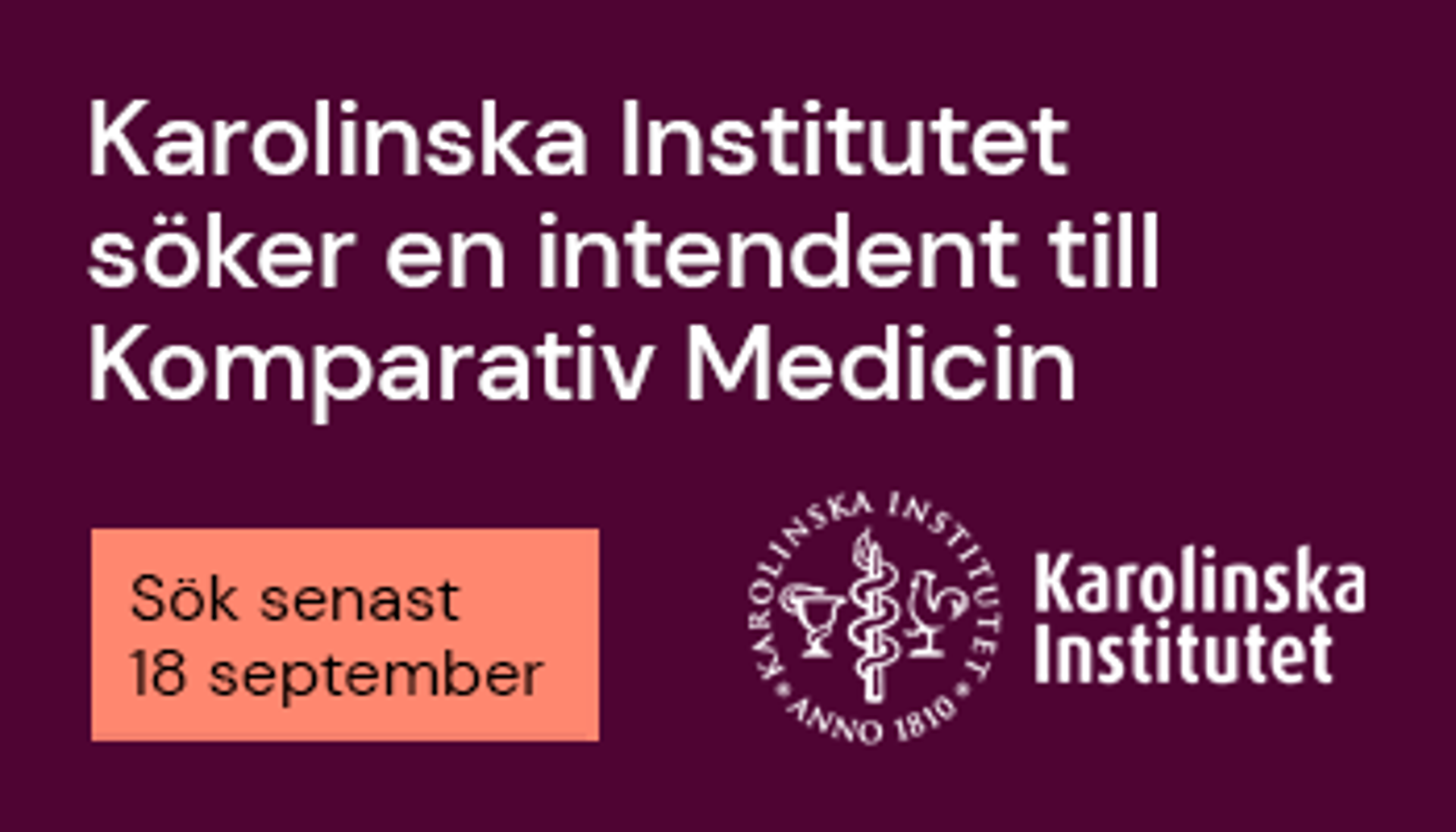 Karolinska institutet söker intendent. Sista ansökningsdag är 18 september 2025.