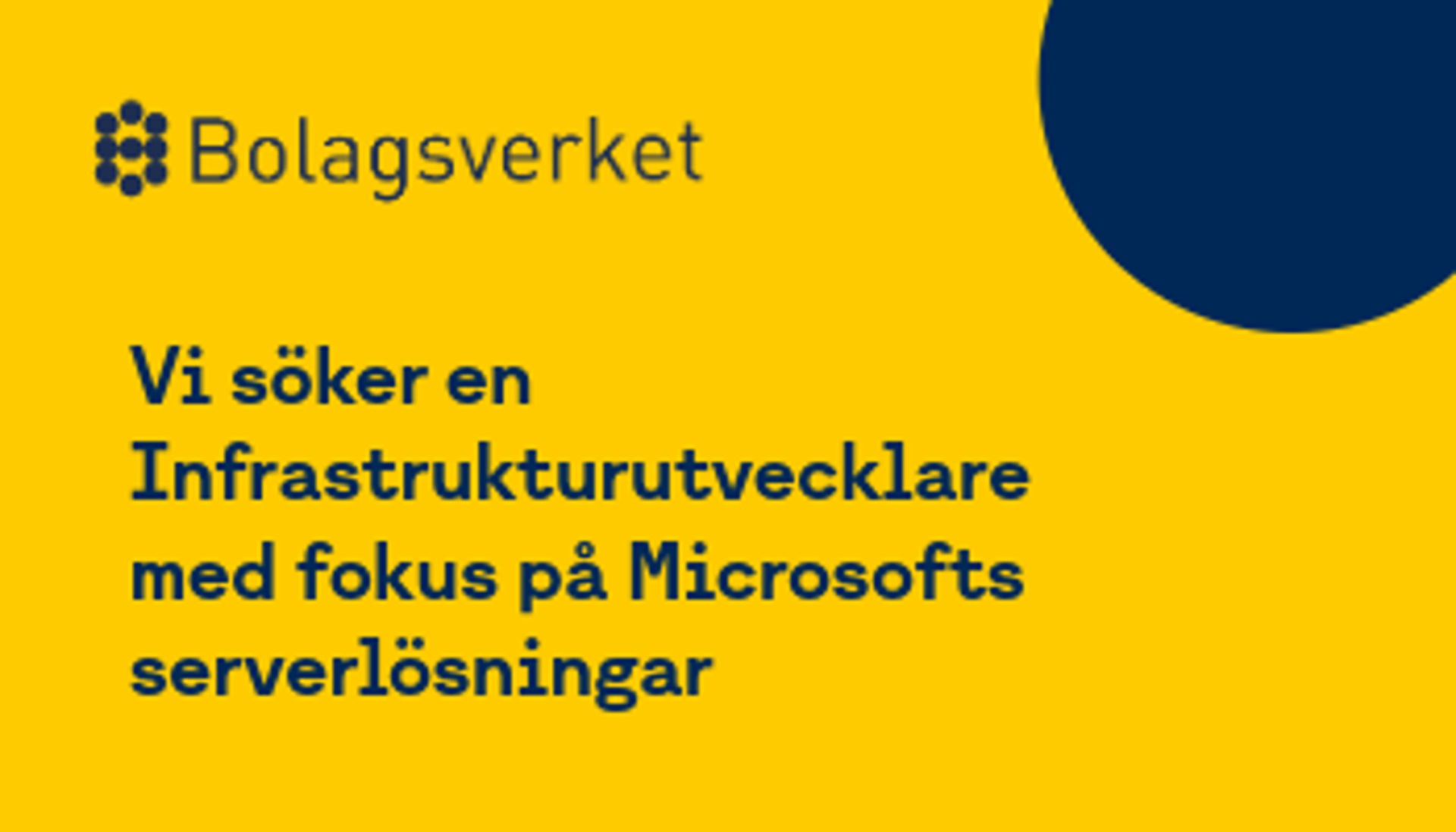 Bolagsverket söker en infrastrukturutvecklare med fokus på Microsoft serverlösningar